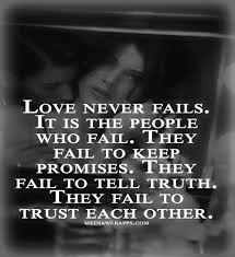 Love Quotes Love Never Fails Love Quotes Love Quotes For Him Quotes