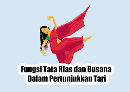 Memberikan irama serta membantu dalam mengatur waktu. Fungsi Tata Rias Dan Busana Dalam Pertunjukkan Tari Bhataramedia