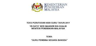 Assalamualaikum warahmatullahi wabarakatuh dan salam sejahtera. Kumpulan Unik Teks Ucapan Menteri Pendidikan Sempena Hari Guru 2019 Informasi Masa Kini