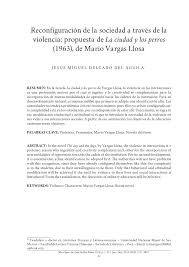 PDF) «Reconfiguración de la sociedad a través de la violencia: propuesta de  La ciudad y los perros (1963), de Mario Vargas Llosa»