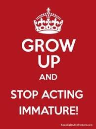 70 Grow Up Quotes Sayings And Images Growing Up Quotes Immaturity Quotes Growing Up