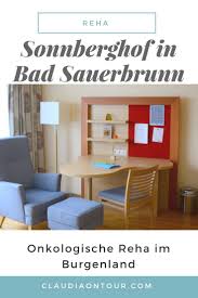 Onkologische Reha Im Sonnberghof In Bad Sauerbrunn Im Burgenland Reha Onkologie Krebs Burgenland Bad Hotels Hof