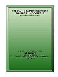 Program praktek fisika smp kelas 9 ujian akhir. Program Praktik Bahasa Indonesia Kelas Ix 1516