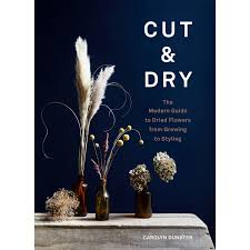 I took a picture of them, and then put my camera away. Cut Dry By Carolyn Dunster