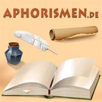 Aphorismen De Aphorismen Zitate Spruche Und Gedichte Zitate Gedichte Wissen