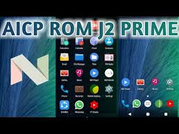 Every phone comes with a particular operating system, which we called stock rom. Aicp Rom For J2 Prime Herunterladen