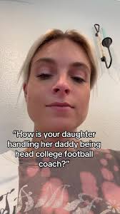 Being The Daughter of The Football Coach