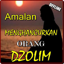 Zalim surat yasin untuk orang zalim wirid memberi pelajaran orang zalim mantra menghancurkan orang sombong memberi pelajaran orang zalim dengan surat yasin. Amalan Doa Menghancurkan Orang Yang Dzolim Lengkap For Android Apk Download
