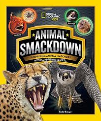 Animal Smackdown Surprising Animal Matchups With Surpris Https Www Amazon Com Dp 1426331517 Ref C Animal Books National Geographic Animals Creepy Animals