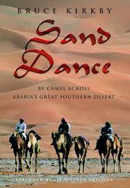By camel across arabia`s great (us import) book new. Sand Dance By Camel Across Arabia S Great Southern Desert Amazon De Kirkby Bruce Fremdsprachige Bucher