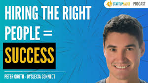 The SECRET To Success? Getting The RIGHT People to Work For You