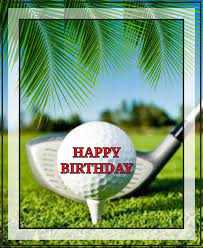Happy Birthday Golf Happy Birthday Man Happy Birthday Golf Happy Birthday For Him
