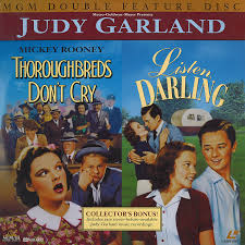 With judy garland, mickey rooney, sophie tucker, c. Judy Garland Discography Thoroughbreds Don T Cry Listen Darling