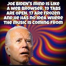 Check spelling or type a new query. Joe Dementia Biden 9gag
