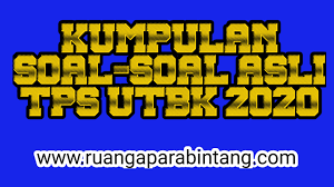 Download Kumpulan Salinan Soal Tps Utbk 2020 Bidang Kuantitatif Prediksi Soal Utbk 2021 Ruang Para Bintang Berbagi Informasi Tentang Ptn Dan Pembahasan Soal Soal