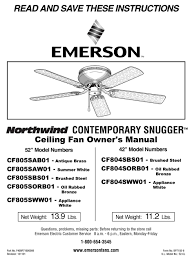 Ceiling fan takes the best from the past and present for a unique look. Emerson Northwind Contemporary Snugger Cf805sab01 Owner S Manual Pdf Download Manualslib