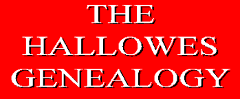 The Hallowes Genealogy
