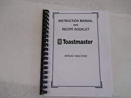 17 instruction manuals and user guides in category bread maker for toastmaster online. Toastmaster Bread Machine Maker Instruction Manual Recipes Model 1190 Plastic Comb Amazon Com Books