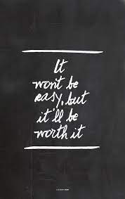 It Won T Be Easy But It Ll Be Worth It Luis Serra Font By Homelessfonts Org Words Quotes Quotes Inspirational Quotes Motivation