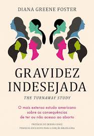 90% das mulheres sentem alívio após fazer aborto, aponta maior estudo sobre  o tema