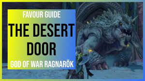 God of War Ragnarok: The Desert Door | Favour Guide/Walkthrough (How to get  Skírnir's Gambanteinn) - YouTube