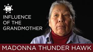 Madonna Thunderhawk: Influence of the Grandmother
