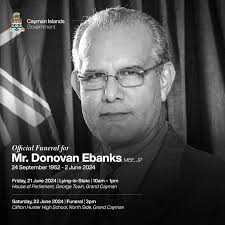 Mr. Donovan Ebanks, MBE, JP, a stalwart of public service in the Cayman  Islands, peacefully passed
