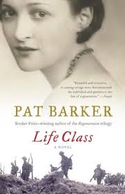 Life Class: 1 (Life Class Trilogy) by Barker, Pat Book The Cheap Fast Free  Post