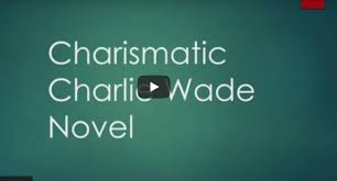 Love story, romance, marriage, urban. Novel Si Karismatik Charlie Wade Sub Indo Hi Codding Net