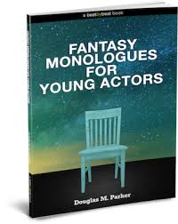 Fantasy Monologues For Kids And Teens Ebook Download Funny family folk (1.5m ) comedy monologues ~ louisegibbygibson. fantasy monologues for kids and teens