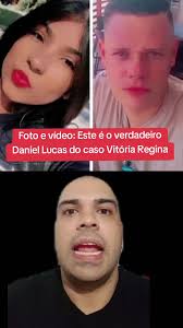 Atualização do Caso Vitória Regina: Daniel Lucas Cajamar