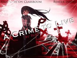 Assassination classroom episode 22 english subbed. Book One Life S Game Assassination Classroom Female Reader Insert Edit