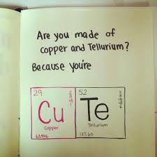 Copper And Tellurium Love Life Quotes Flirting Quotes Cute Quotes