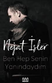 Nejat i̇şler ah ile sizlerle. Ben Hep Senin Yanindaydim Nejat Isler
