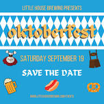 Oktoberfest — Little House Brewing Company