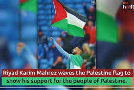 The world needs peace and love. Mahrez Waves Palestinian Flag To Celebrate Manchester City S Win Premier League Title Video Palestine Chronicle