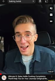 Baking twink al bb Ultimate B. Dylan Hollis Cooking Compilation That'll  Help You On Your Journey!
