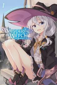 Wandering Witch The Journey Of Elaina Vol 1 Light Novel Ebook By Jougi Shiraishi Rakuten Kobo In 2020 Light Novel Witch Anime