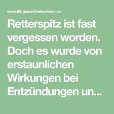 Retterspitz Ist Fast Vergessen Worden Doch Es Wurde Von Erstaunlichen Wirkungen Bei Entzundungen Und Fieber Berich Retterspitz Natur Und Heilen Naturheilkunde