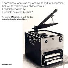 Illusionfactory Com Xerox Copy Copier History Quotes Quote Visionary Visionaries Greatquotes The Illusion Fa Old Technology Vintage Office Inventions