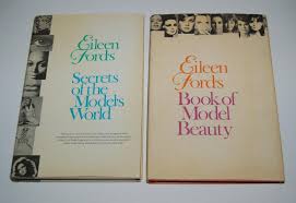 EILEEN FORD'S BOOK OF MODEL BEAUTY & SECRETS OF THE MODEL'S WORLD, HC w/DJ 