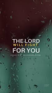 The Lord Will Fight For You Mobile Wallpaper Background Exodus 14 14 Iphone 1440x2561 Wallpaper Teahub Io Exodus 3:14 or i will be what i will be. teahub io