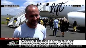 Who is the owner of the airline lift? Sa S New Airline Lift Set To Take To The Skies On Thursday Youtube