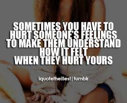 Hurting Someone Feelings Quotes. QuotesGram via Relatably.com