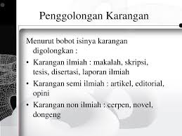 Keluarganya sendiri menghilang karena mereka diburu oleh sejumlah pemburu yang melihat tanduk binatang jenis ini. Penggolongan Karangan Ppt Download