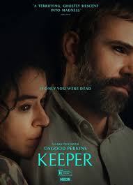 RACHAEL'S CINEMA EVENING ENTERTAINMENT KEEPER (2025) A romantic anniversary  trip to a secluded cabin turns sinister when a dark presence reveals  itself, forcing a couple to confront the property's haunting past. Osgood
