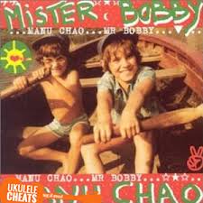 It is a remake of king of bongo, song from manu chao's previous band mano negra, which has its roots in a 1939 recording of king of the bongo bong by the trumpeter roy eldridge. Manu Chao Ukulele Chords By Ukulele Cheats