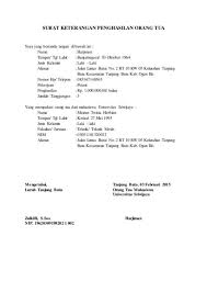 (format ini diperuntukan bagi orang tua yang berpenghasilan tidak tetap, boleh menggunakan format yang dikeluarkan kepala desa setempat). 35 Contoh Surat Keterangan Penghasilan Kerja Domisili Contoh Surat