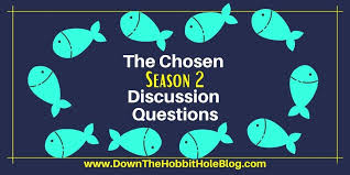 You can additionally stream 'the chosen' season 1 on youtube. The Chosen Season 2 Discussion Questions And Review Down The Hobbit Hole Blog