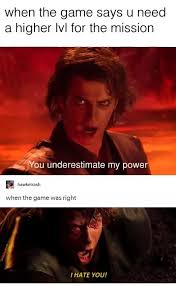 We Ve All Been There Anie Funny Gaming Memes Funny Star Wars Memes Video Game Memes